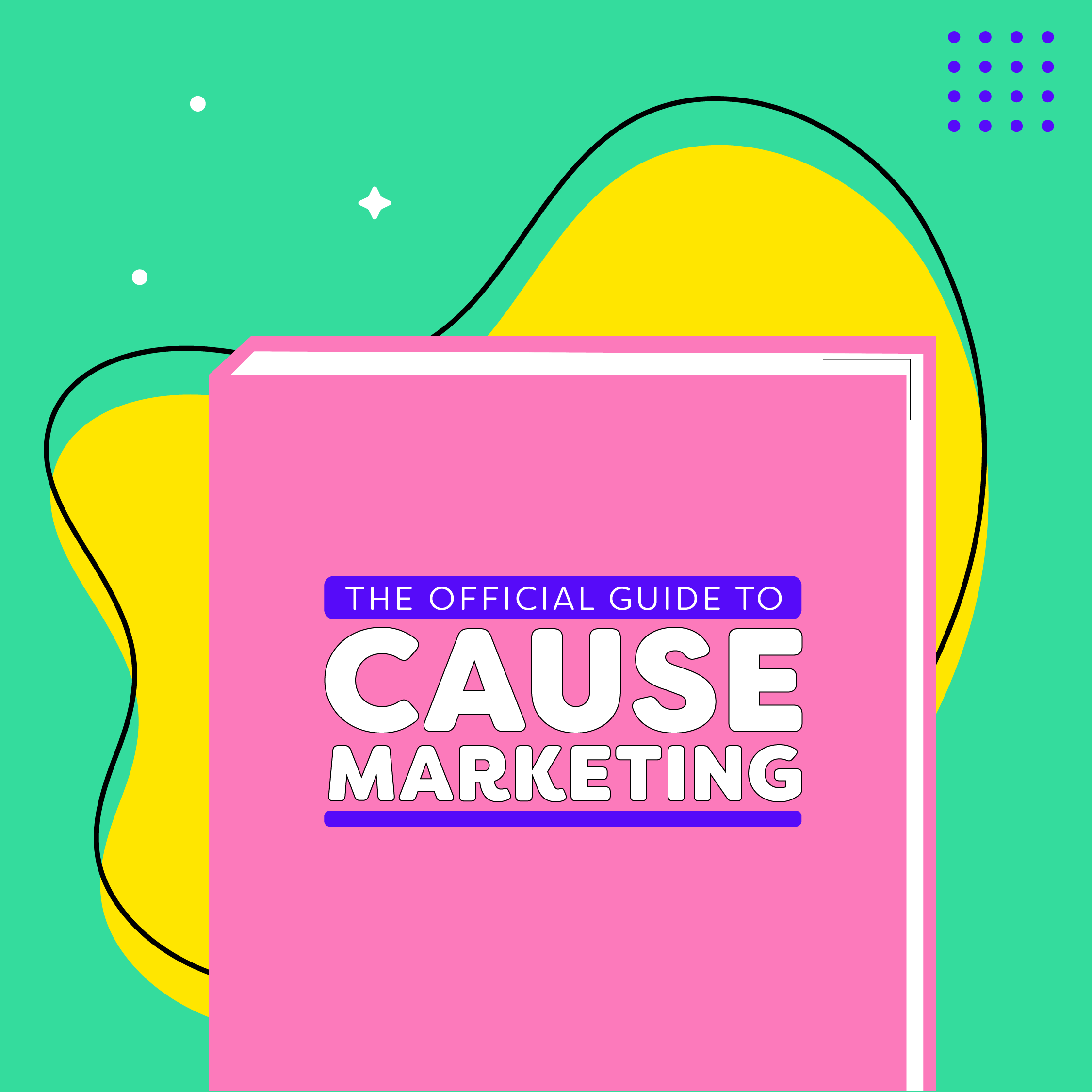 The Official Guide to Cause Marketing