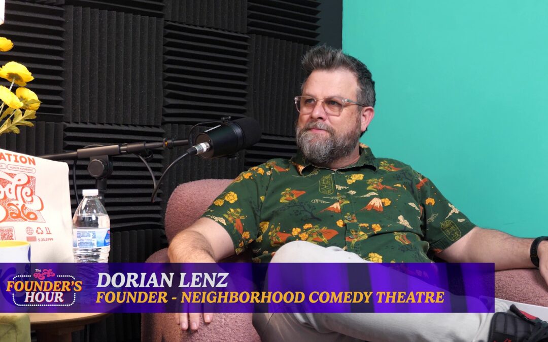 Neighborhood Comedy Theatre Founder Dorian Lenz on the Knoodle Founder’s Hour Podcast